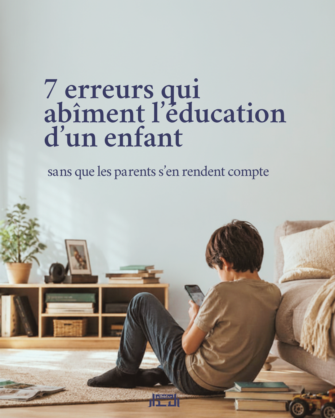 7 erreurs qui abîment l'éducation d'un enfant sans que les parents s'en rendent compte
