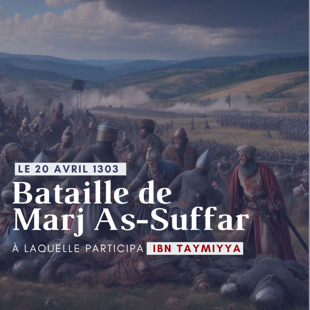 La bataille de Marj as-Suffar, à laquelle participa Ibn Taymiyya