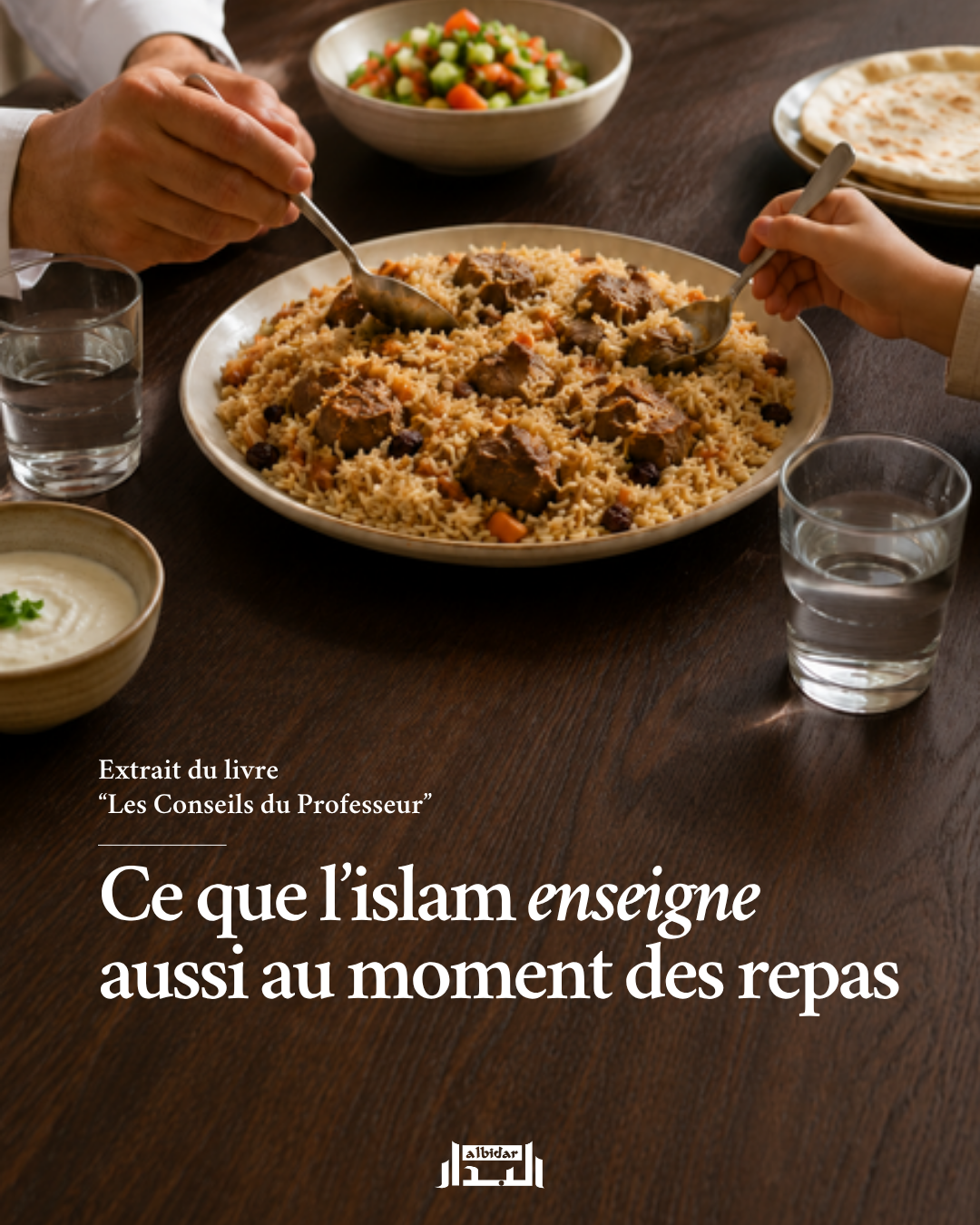 Ce que l'islam enseigne aussi au moment des repas