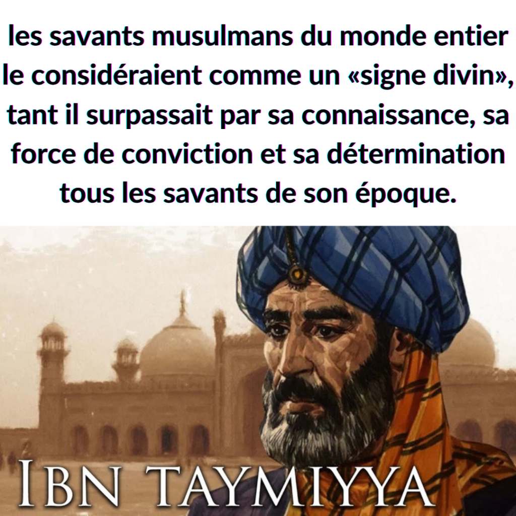 Ibn Taymiyya, un « signe divin » pour les savants de son époque