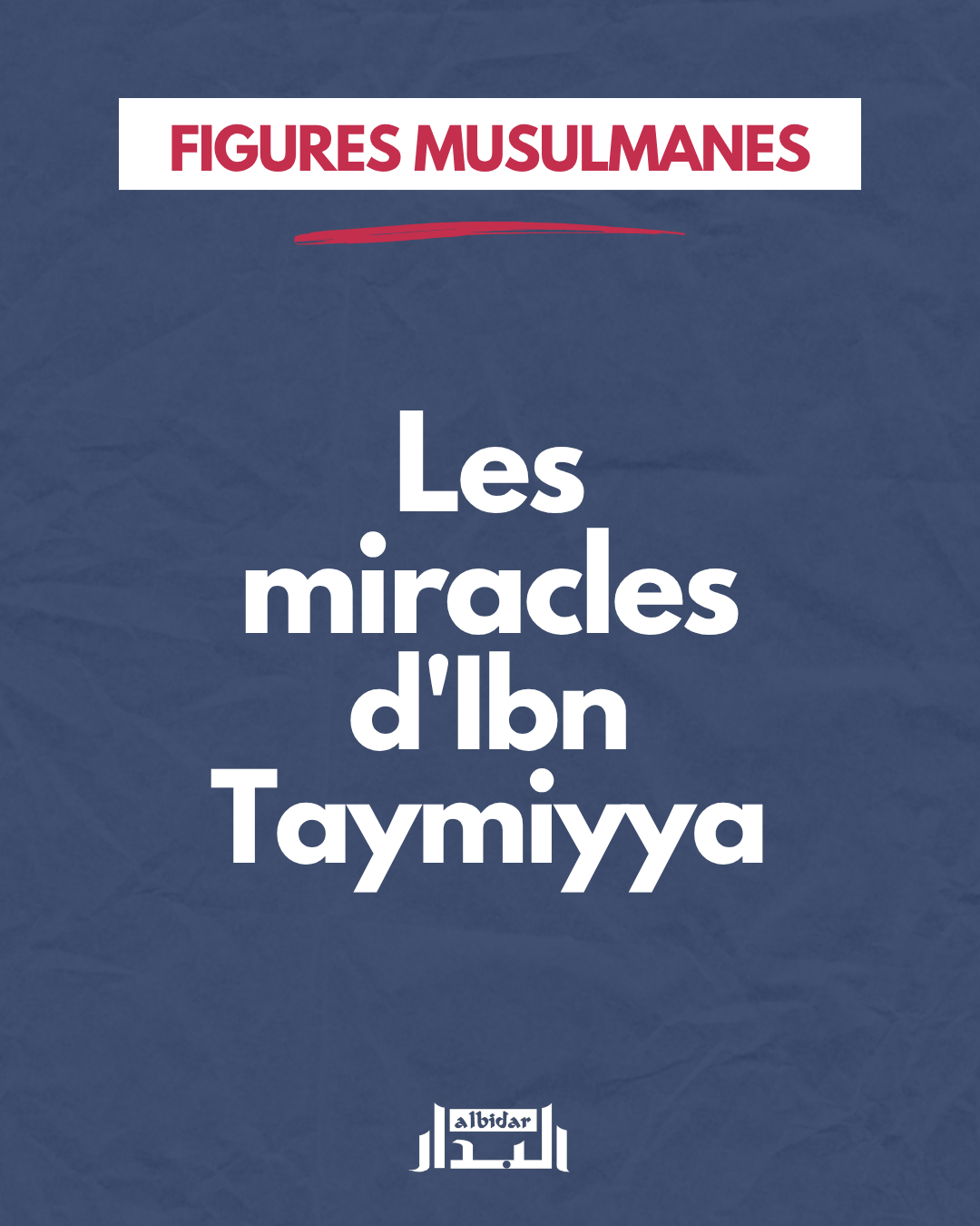 Les miracles d'Ibn Taymiyya